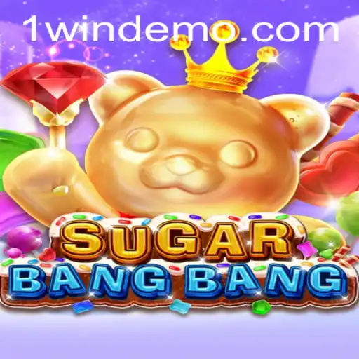 Explore SUGARBANGBANG: A Sweet Adventure with 1WIN